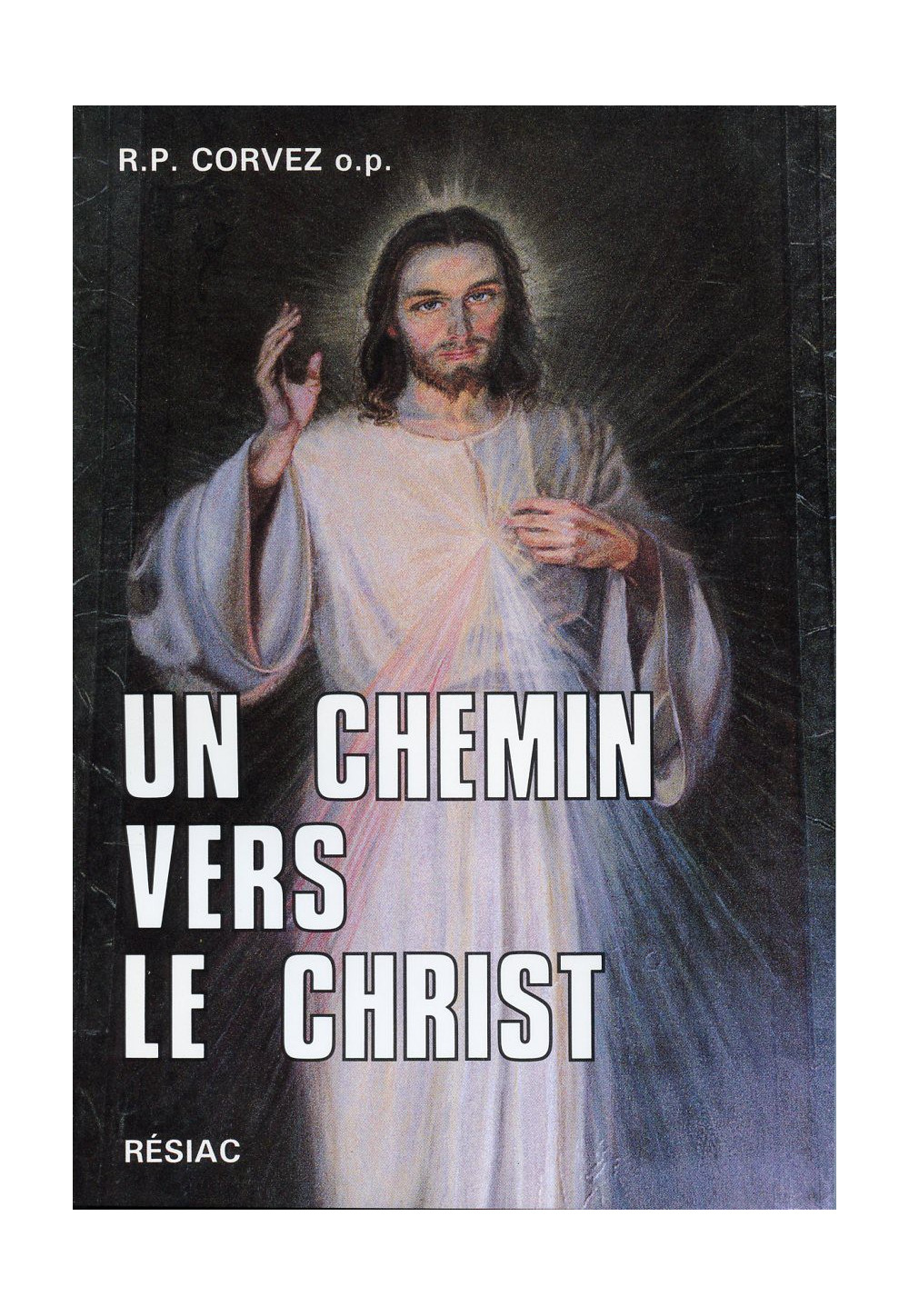 UN CHEMIN VERS LE CHRIST