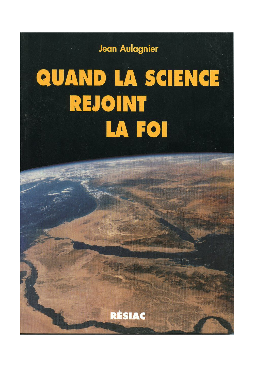 QUAND LA SCIENCE REJOINT LA FOI