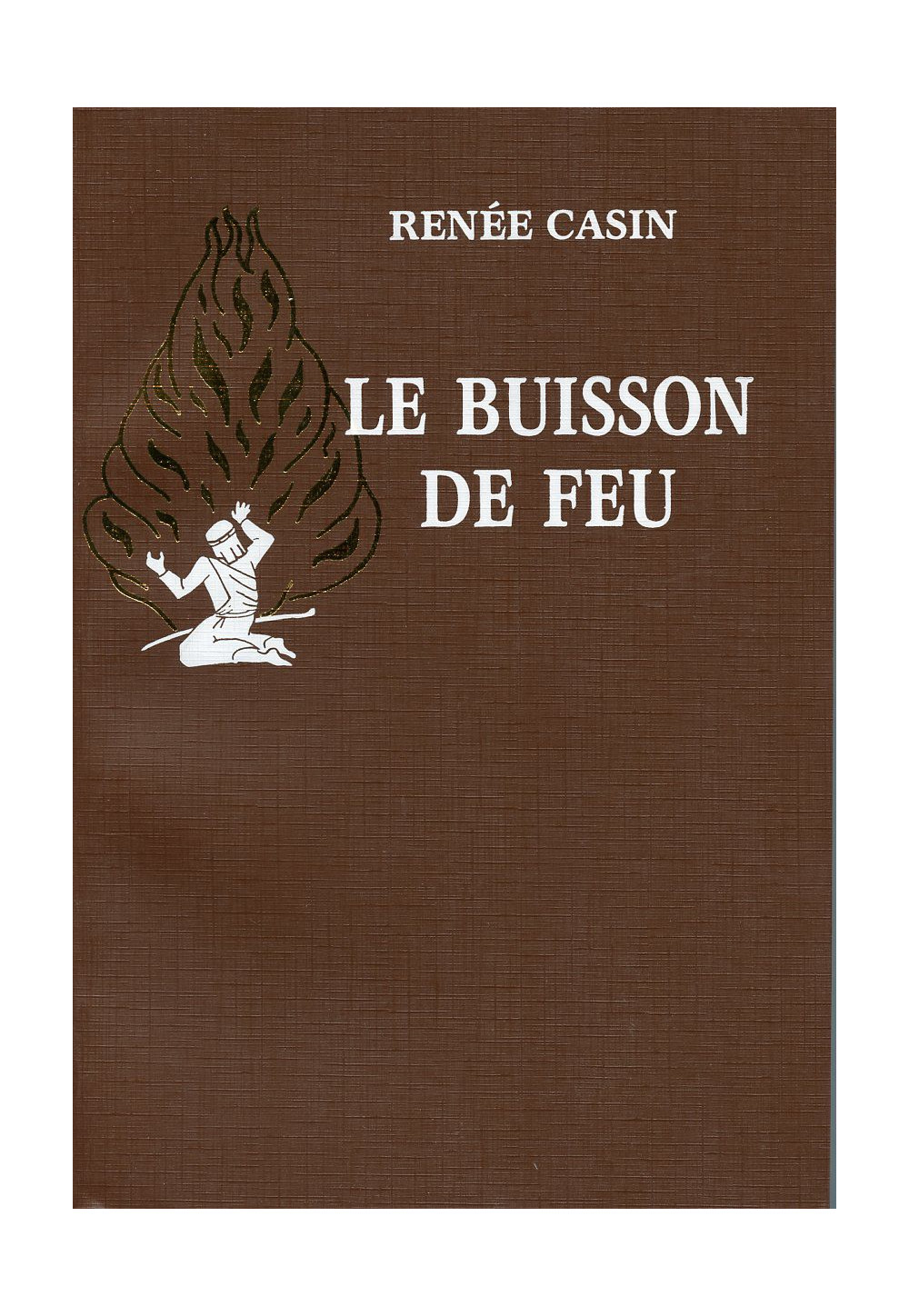 BUISSON DE FEU (LE)