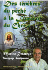 DES TÉNÈBRES DU PÉCHÉ À LA LUMIÈRE DU CHRIST