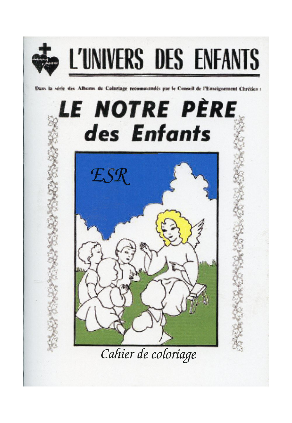 NOTRE PERE DES ENFANTS (LE) -CAHIER DE COLORIAGE