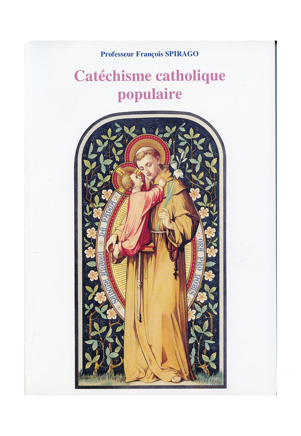 CATÉCHISME CATHOLIQUE POPULAIRE 3 Tomes