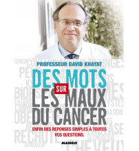 DES MOTS SUR LES MAUX DU CANCER