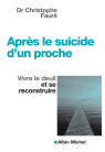 APRÈS LE SUICIDE D'UN PROCHE