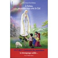 À FATIMA, UN RENDEZ-VOUS AVEC LE CIEL