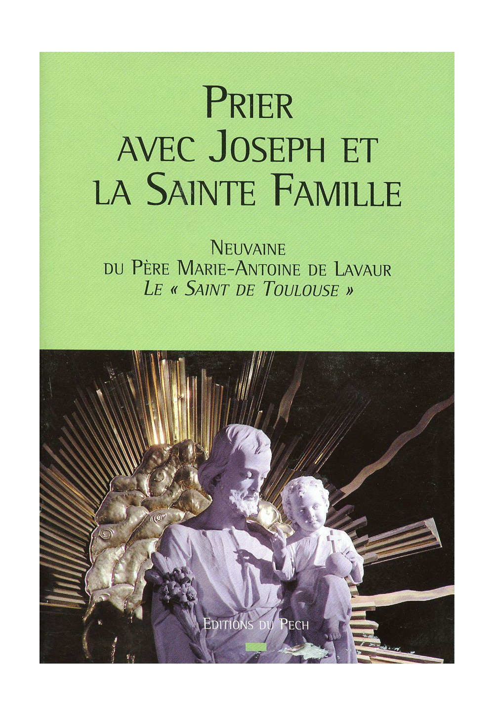 PRIER AVEC JOSEPH ET LA SAINTE FAMILLE