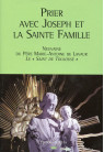 PRIER AVEC JOSEPH ET LA SAINTE FAMILLE