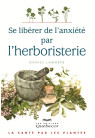 SE LIBÉRER DE L'ANXIETE PAR L'HERBORISTERIE