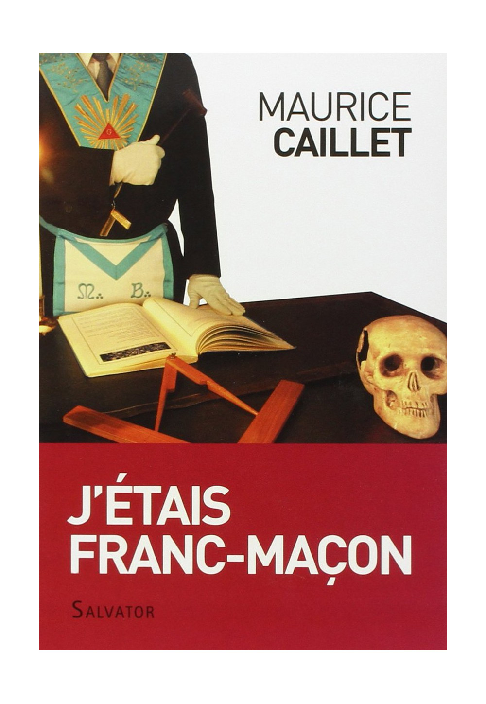 J’ÉTAIS FRANC-MAÇON