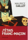 J’ÉTAIS FRANC-MAÇON