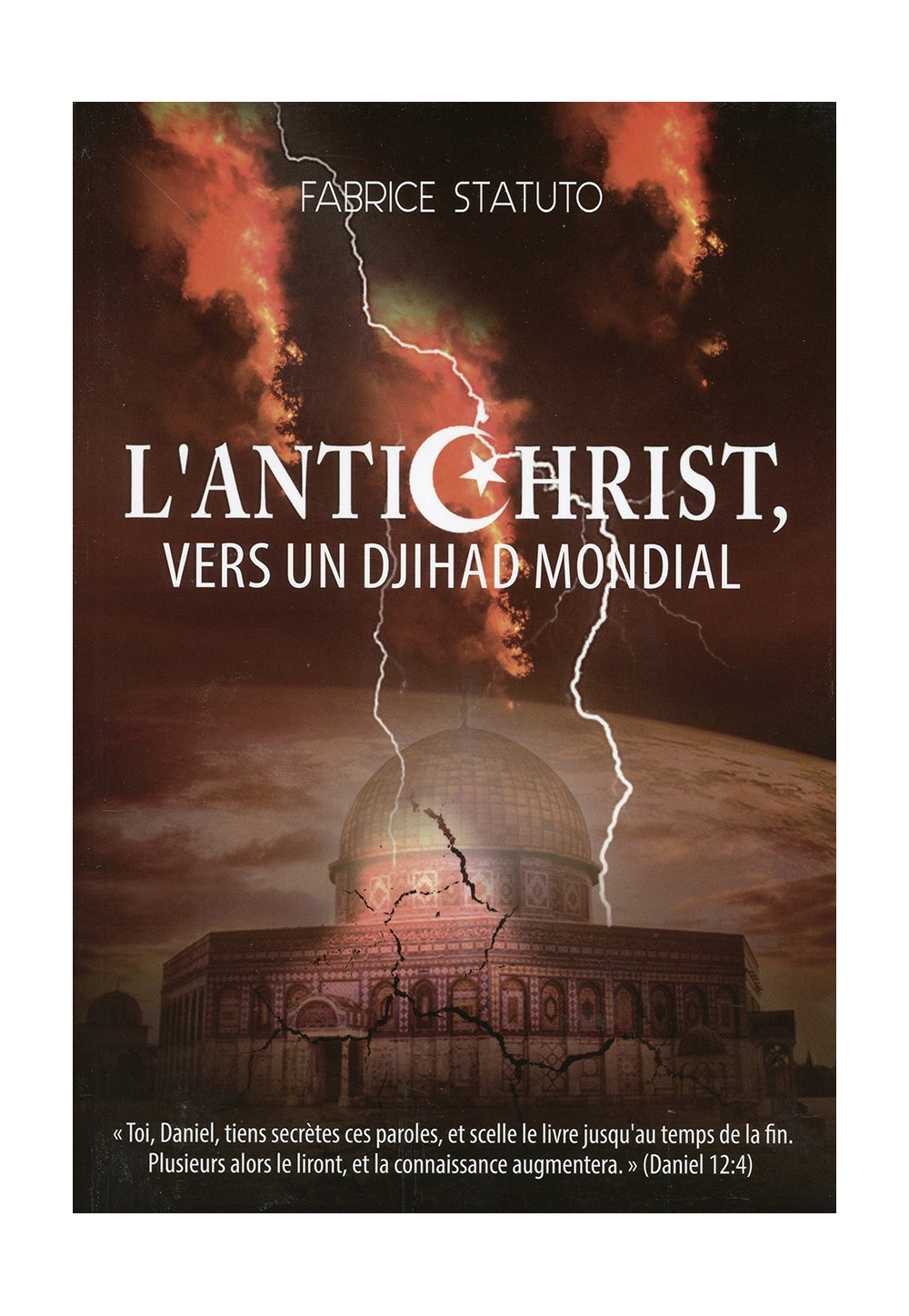 ANTICHRIST (L’), VERS UN DJIHAD MONDIAL