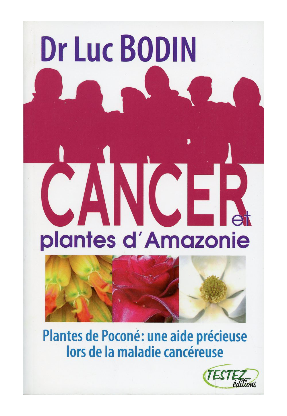 CANCER ET PLANTES D'AMAZONIE