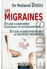 MIGRAINES (LES) Etude comparée classique et homéopathique