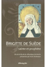 BRIGITTE DE SUÈDE Sainte et prophète