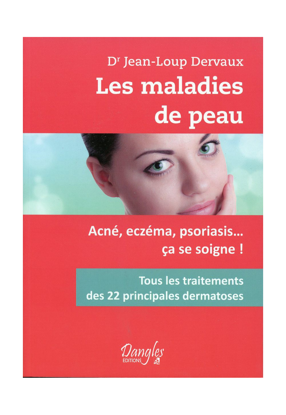 MALADIES DE LA PEAU (LES) 