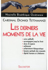 DERNIERS MOMENTS DE LA VIE (LES) 