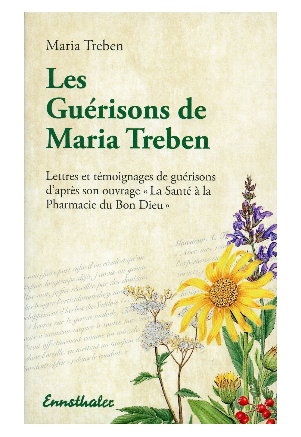 GUERISONS DE MARIA TREBEN (LES) 