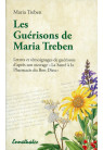 GUERISONS DE MARIA TREBEN (LES) 