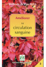 AMÉLIORER SA CIRCULATION SANGUINE