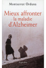 MIEUX AFFRONTER LA MALADIE D'ALZHEIMER