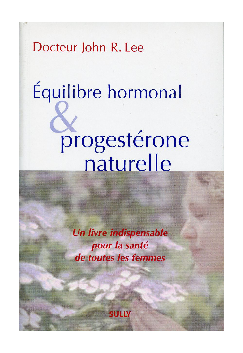 ÉQUILIBRE HORMONAL ET PROGESTÉRONE NATURELLE