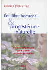 ÉQUILIBRE HORMONAL ET PROGESTÉRONE NATURELLE