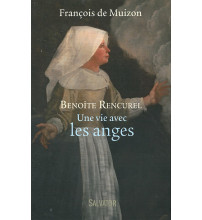 BENOÎTE RENCUREL Une vie avec les anges