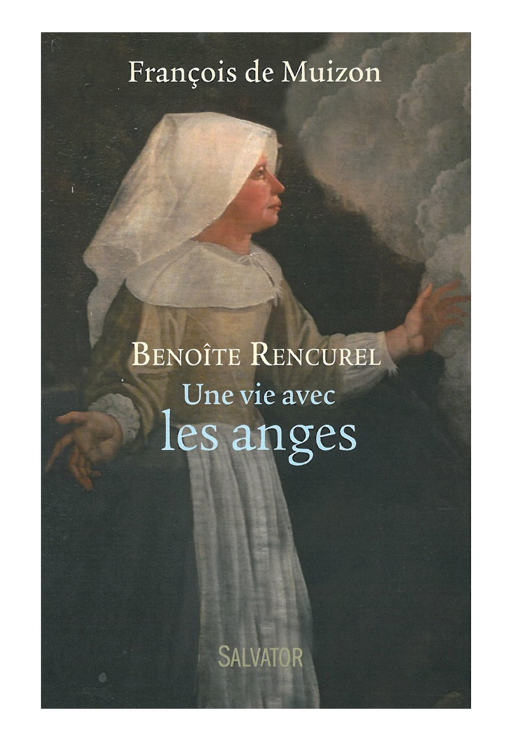 BENOÎTE RENCUREL Une vie avec les anges