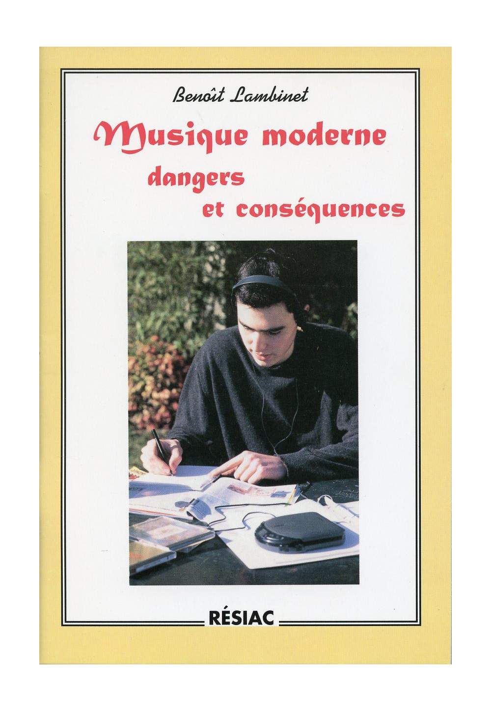 MUSIQUE MODERNE DANGERS ET CONSEQUENCES