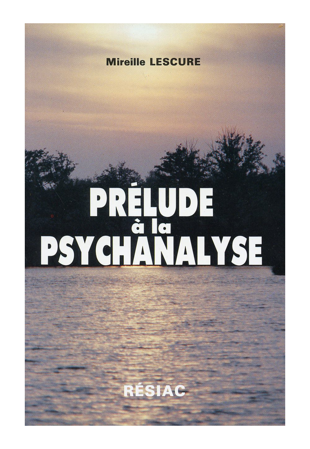 PRELUDE A LA PSYCHANALYSE