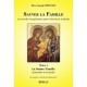 SAUVER LA FAMILLE La nouvelle évangélisation passe d’abord par la famille