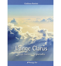 ANGE CLARUS NOUS RACONTE LE PARADIS (L’)