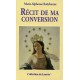 RÉCIT DE MA CONVERSION