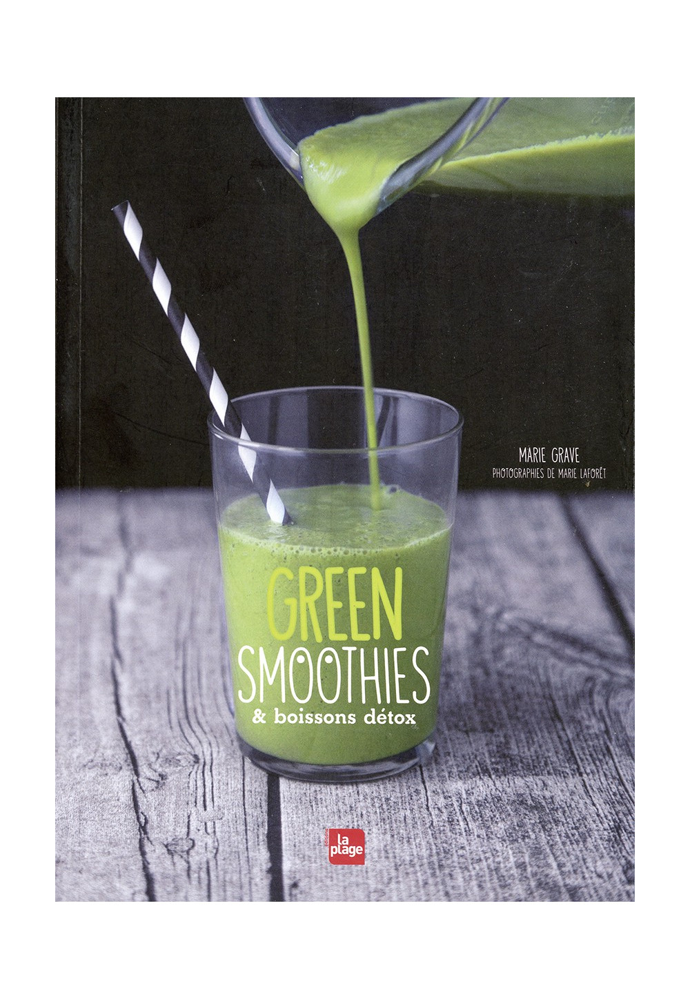 GREEN SMOOTHIES & boissons détox