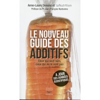 LE NOUVEAU GUIDE DES ADDITIFS