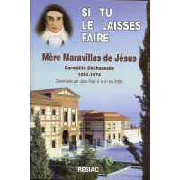 SI TU LE LAISSES FAIRE : VIE DE MERE MARAVILLAS