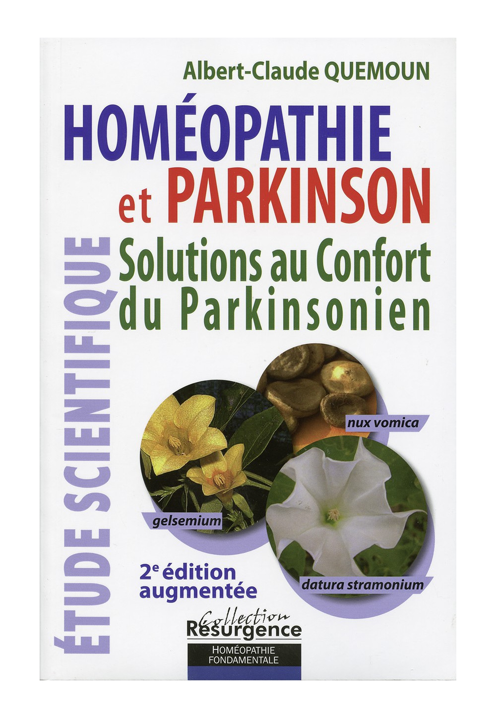 HOMÉOPATHIE ET PARKINSON Solutions au confort du Parkinsonien