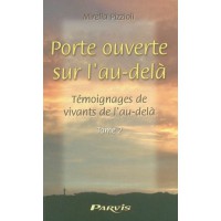 PORTE OUVERTE SUR L'AU-DELA - Tome 2