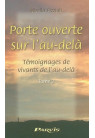 PORTE OUVERTE SUR L'AU-DELA  - Tome 2