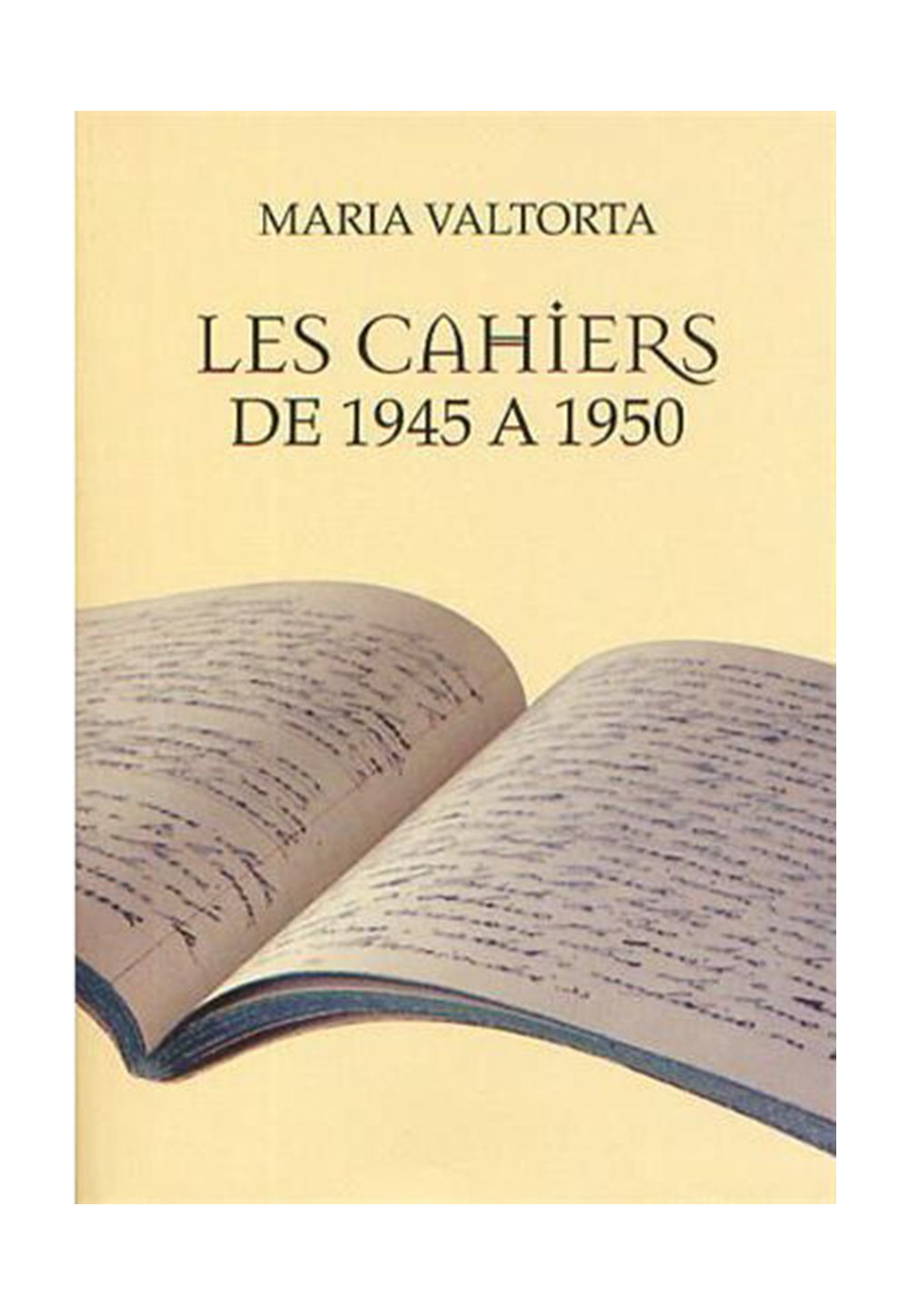 MARIA VALTORTA CAHIERS DE 1945 A 1950