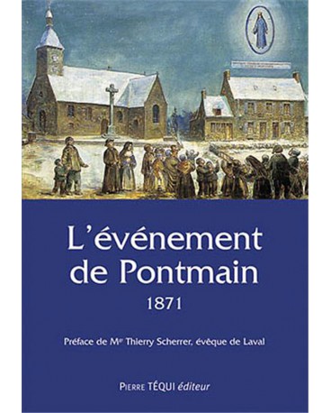 EVENEMENT DE PONTMAIN (L') 