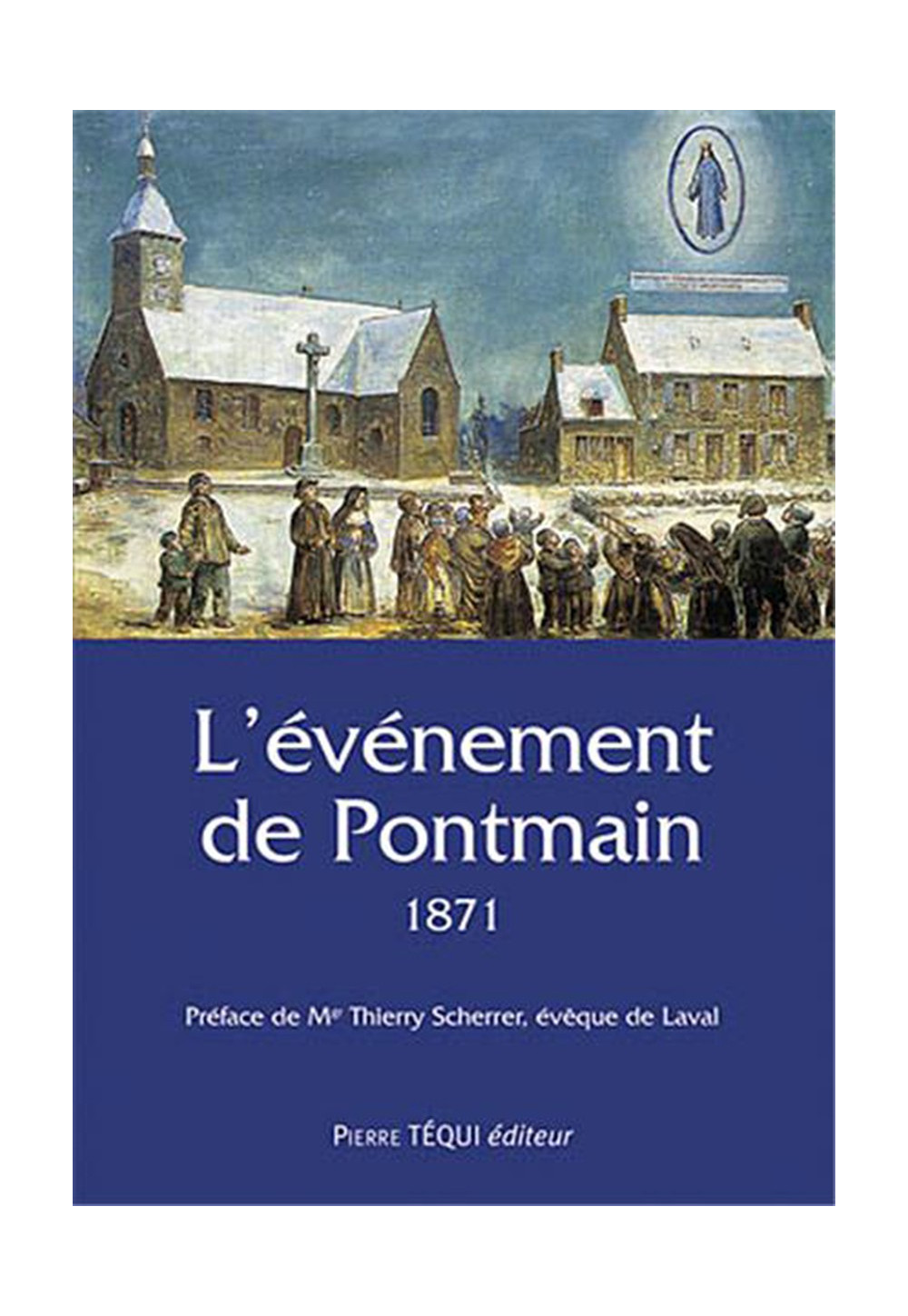 EVENEMENT DE PONTMAIN (L') 