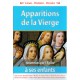 APPARITIONS DE LA VIERGE À SES ENFANTS reconnues par l’Eglise