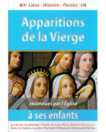 APPARITIONS DE LA VIERGE À SES ENFANTS reconnues par l’Eglise