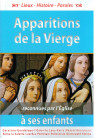 APPARITIONS DE LA VIERGE À SES ENFANTS reconnues par l’Eglise