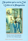 UN PRETRE QUI A VU LE CIEL L'ENFER ET LE PURGATOIRE