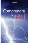 COMPRENDRE LE MAL