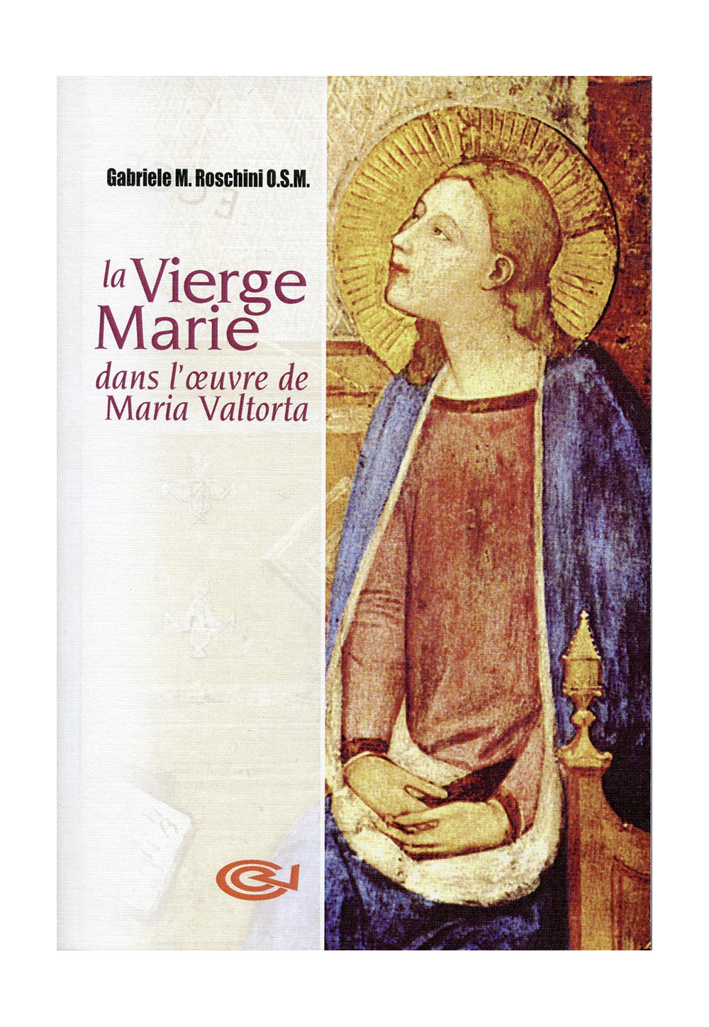 VIERGE MARIE DANS L OEUVRE DE MARIA VALTORTA 