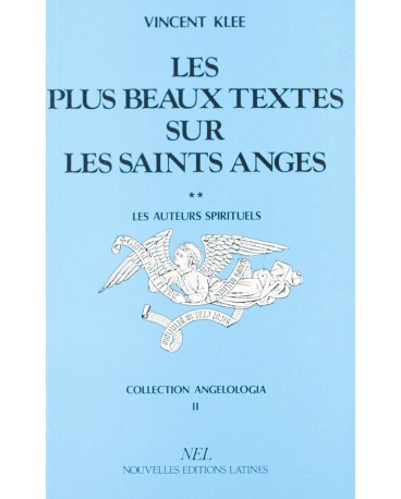 PLUS BEAUX TEXTES SUR LES SAINTS ANGES (LES) - TOME 1