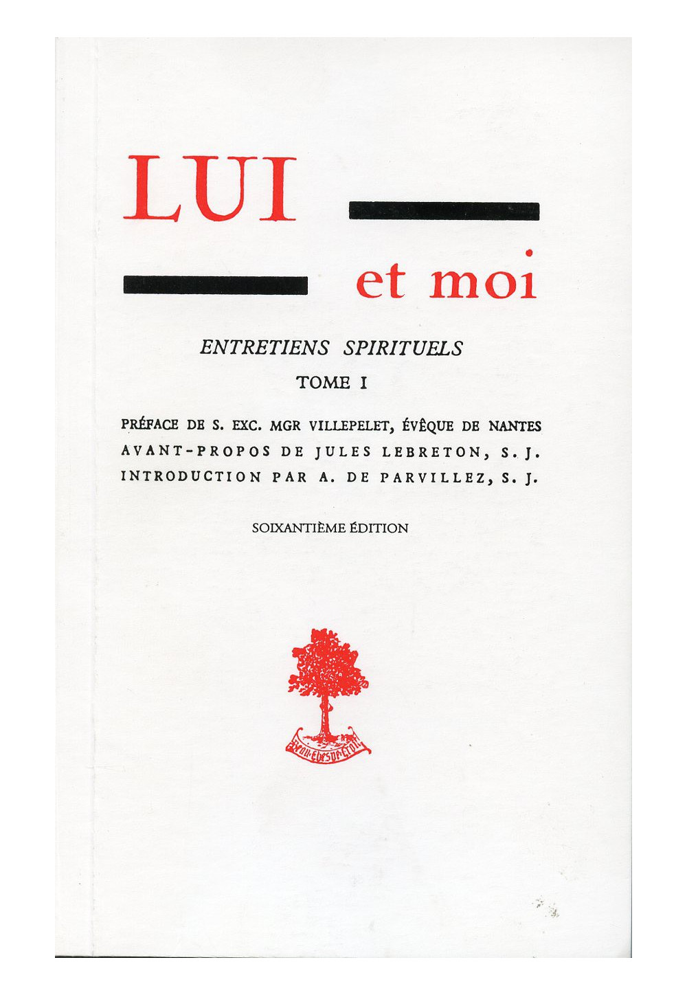 LUI ET MOI T02 ENTRETIENS SPIRITUELS GABRIELLA BOSSIS 